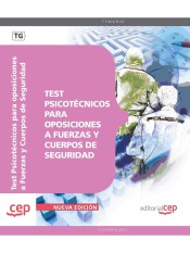 Test Psicotécnicos para oposiciones a Fuerzas y Cuerpos de Seguridad de EDITORIAL CEP, S.L.