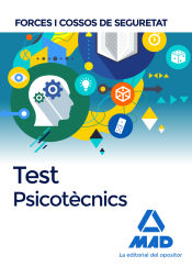 Test Psicotècnics per a Forces i Cossos de Seguretat de Ed. MAD
