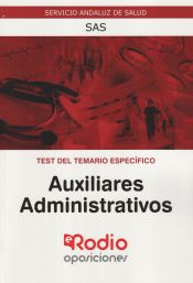 Test del temario específico. Auxiliares Administrativos del SAS de Ediciones Rodio