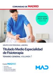 Fisioterapeuta (Personal laboral Grupo II) de la Comunidad de Madrid - Ed. MAD