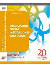Trabajador Social Instituciones Sanitarias. Temario Vol. II. de Ed. CEP