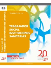 Trabajador Social Instituciones Sanitarias. Temario Vol. III. de Ed. CEP