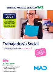 Trabajador/a Social. Temario específico volumen 1. Servicio Andaluz de Salud (SAS) de Ed. MAD