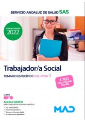 Trabajador/a Social. Temario específico volumen 3. Servicio Andaluz de Salud (SAS) de Ed. MAD