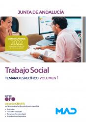 Trabajo Social. Temario específico volumen 1. Junta de Andalucía de Ed. MAD