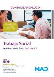 Trabajo Social. Temario específico volumen 2. Junta de Andalucía de Ed. MAD