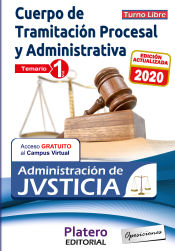 Cuerpo de Tramitación Procesal y Administrativa de la Administración de Justicia. Turno Libre - Platero Editorial