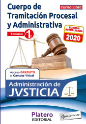 TRAMITACIÓN PROCESAL Y ADVA ADMINISTRACIÓN JUSTICIA TURNO LIBRE TEMARIO VOL I de Platero Editorial