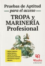 Tropa y Marinería profesional. Pruebas de aptitud para el acceso