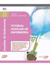 Tutorial Auxiliar de Enfermería. Tomo II Edición Abreviada en Blanco y Negro de EDITORIAL CEP