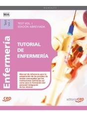 Tutorial de Enfermería. Test Vol. I Edición Abreviada en Blanco y Negro de EDITORIAL CEP, S.L.