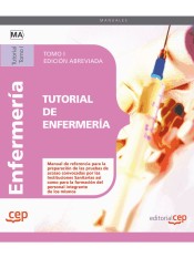 Tutorial de Enfermería. Tomo I Edición Abreviada en Blanco y Negro de EDITORIAL CEP, S.L.