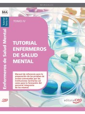 Tutorial Enfermeros de Salud Mental. Tomo IV de EDITORIAL CEP
