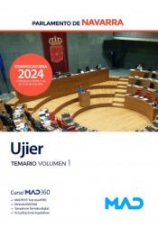 Ujier. Temario volumen 1. Parlamento de Navarra de Ed. MAD