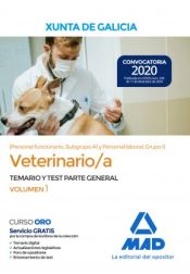 Veterinario/a de la Xunta de  Galicia (Personal funcionario y Personal laboral) - Ed. MAD