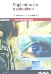 Vigilantes de Explosivos. Temario y cuestionarios de SAT Prensa y Comunicación