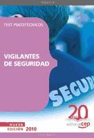Vigilantes de Seguridad: Test Psicotécnicos de Ed. Cep