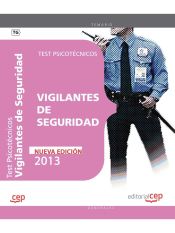 Vigilantes de Seguridad. Test psicotécnicos de Editorial CEP, S.L.