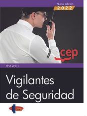 Vigilantes de Seguridad. Test Vol. I. Manuales de Editorial CEP